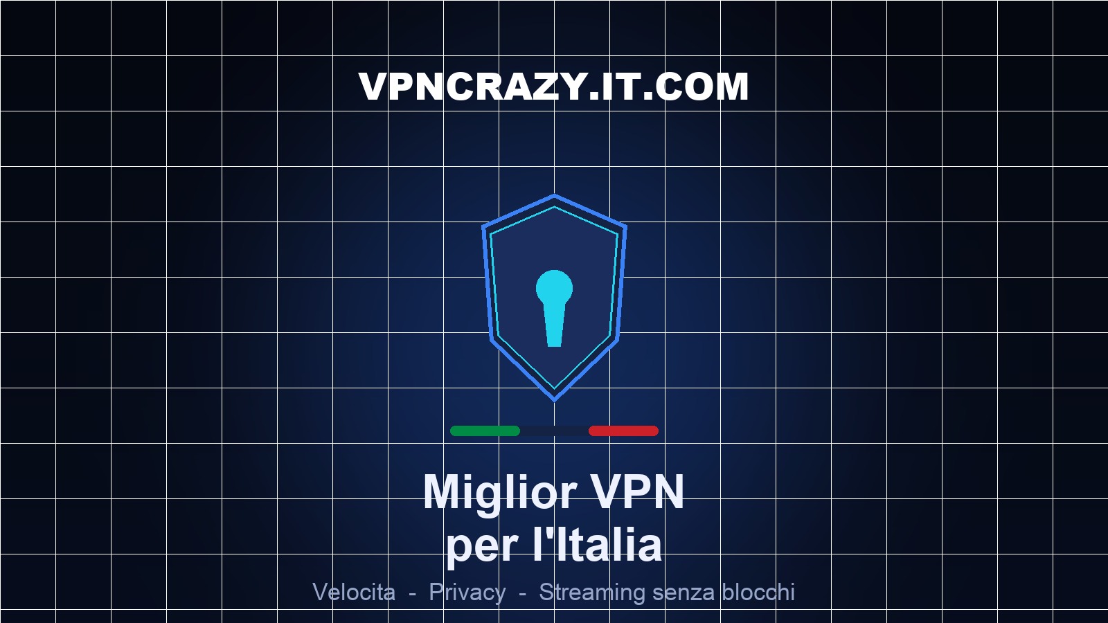 Miglior VPN per l'Italia - confronto e guida 2026